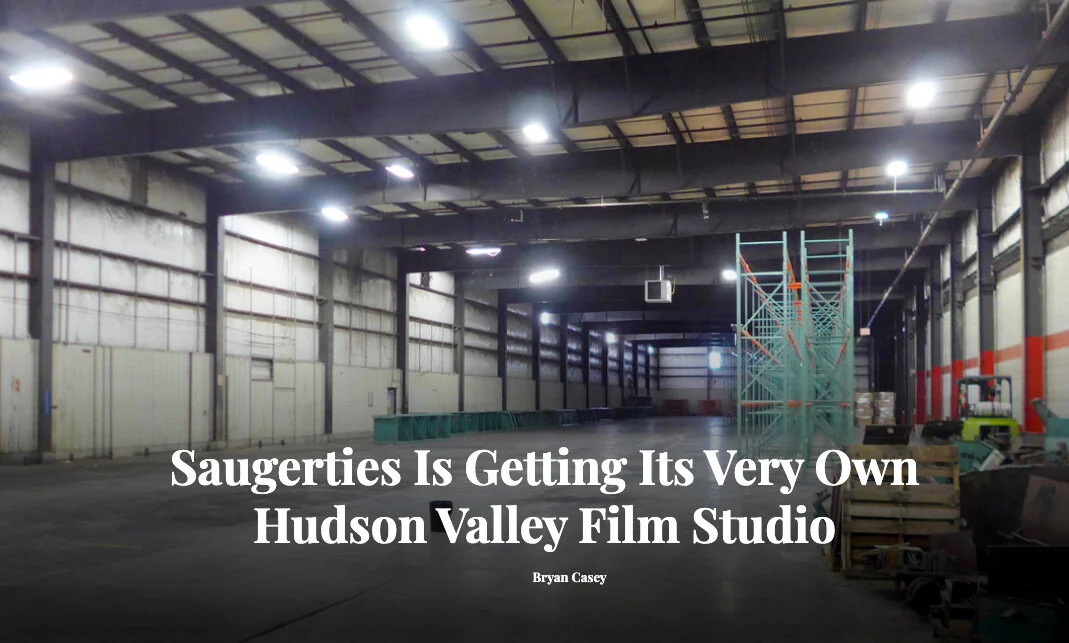 Saugerties Is Getting Its Very Own Hudson Valley Film Studio