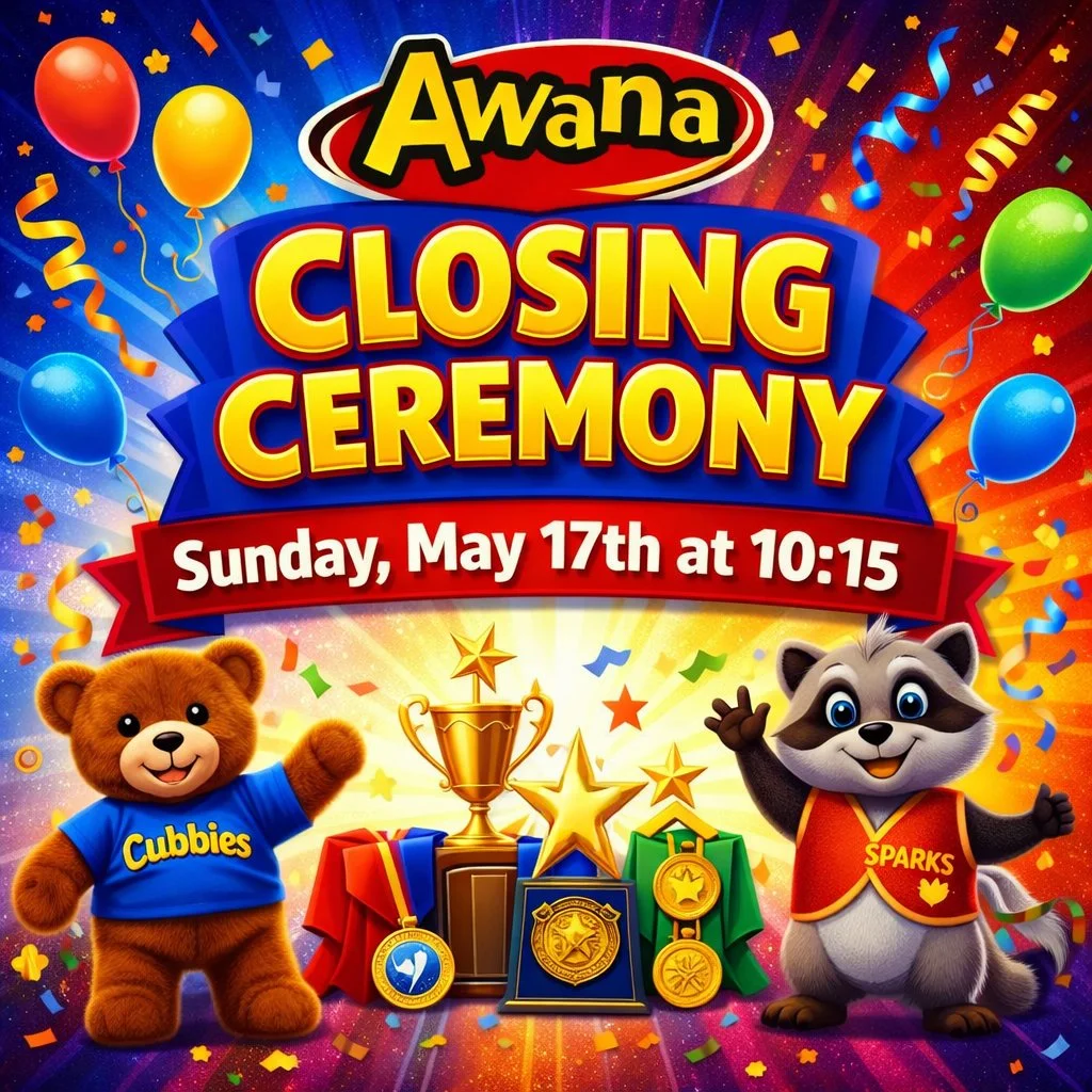 We're closing out this year's AWANA. The Closing and Awards Ceremony will be on May 17th during Worship Service. 

Looking forward to celebrating our kids!