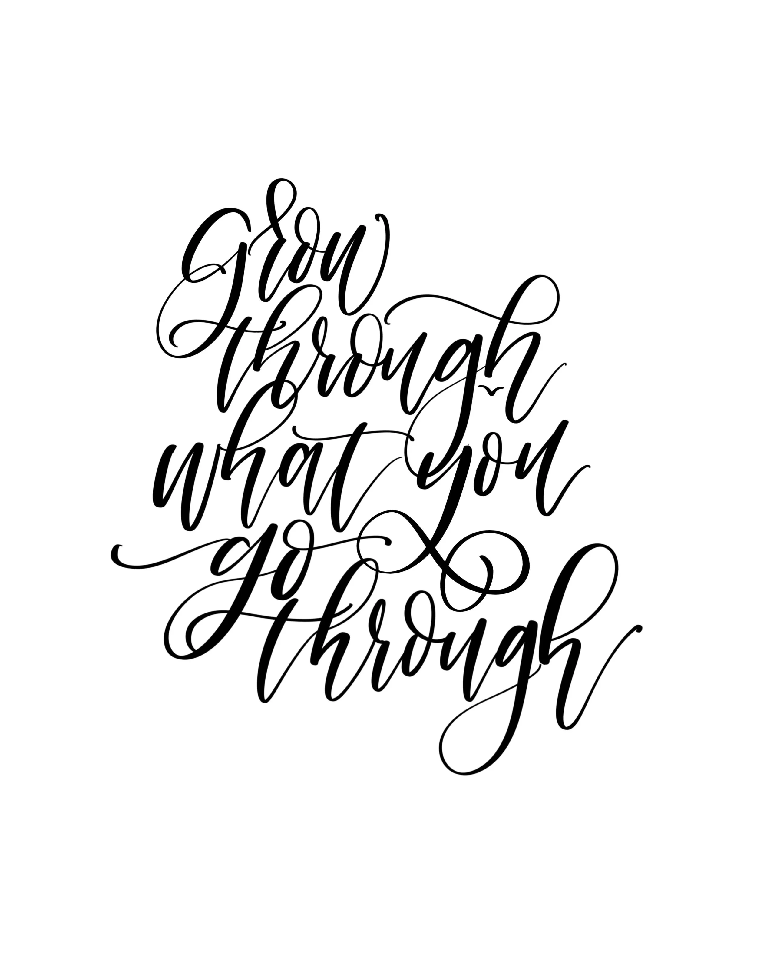 GrowThroughWhatYouGoThrough_2018_11_Lettering.jpg