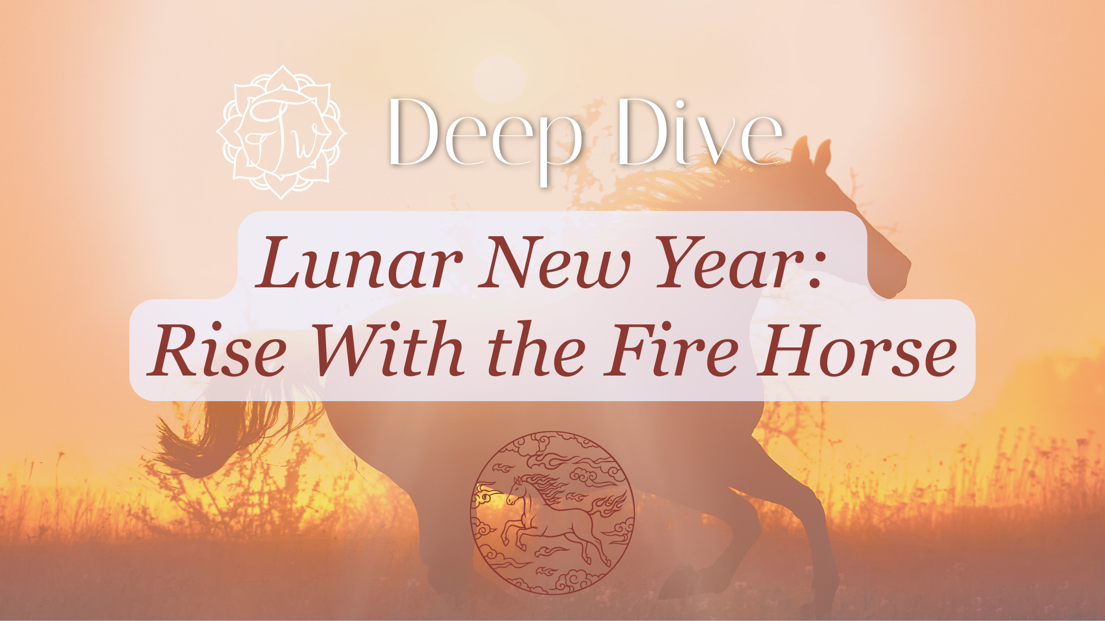 Ignite Your Path: The Fire Horse Lunar New Year
