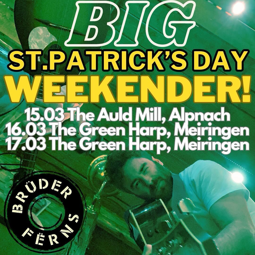 St. Patrick&rsquo;s Day 24 going to be BIG! Here are the places we&rsquo;re playing over the weekend.🇮🇪☘️🍻🎶🎉☘️🍻🇮🇪🎶🎉 #stpatricksday #meiringen #alpnach #livemusic #irish #weekend #acousticguitar #stompbox #mandolin #folkmusic #ireland🍀 #swi