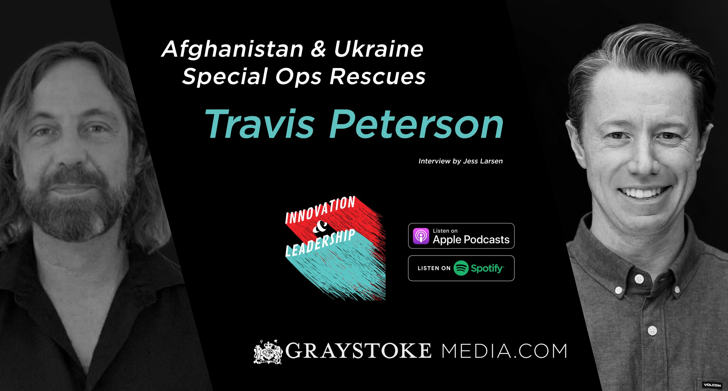 Travis Peterson Special Ops Pioneer in Afghanistan & Ukraine