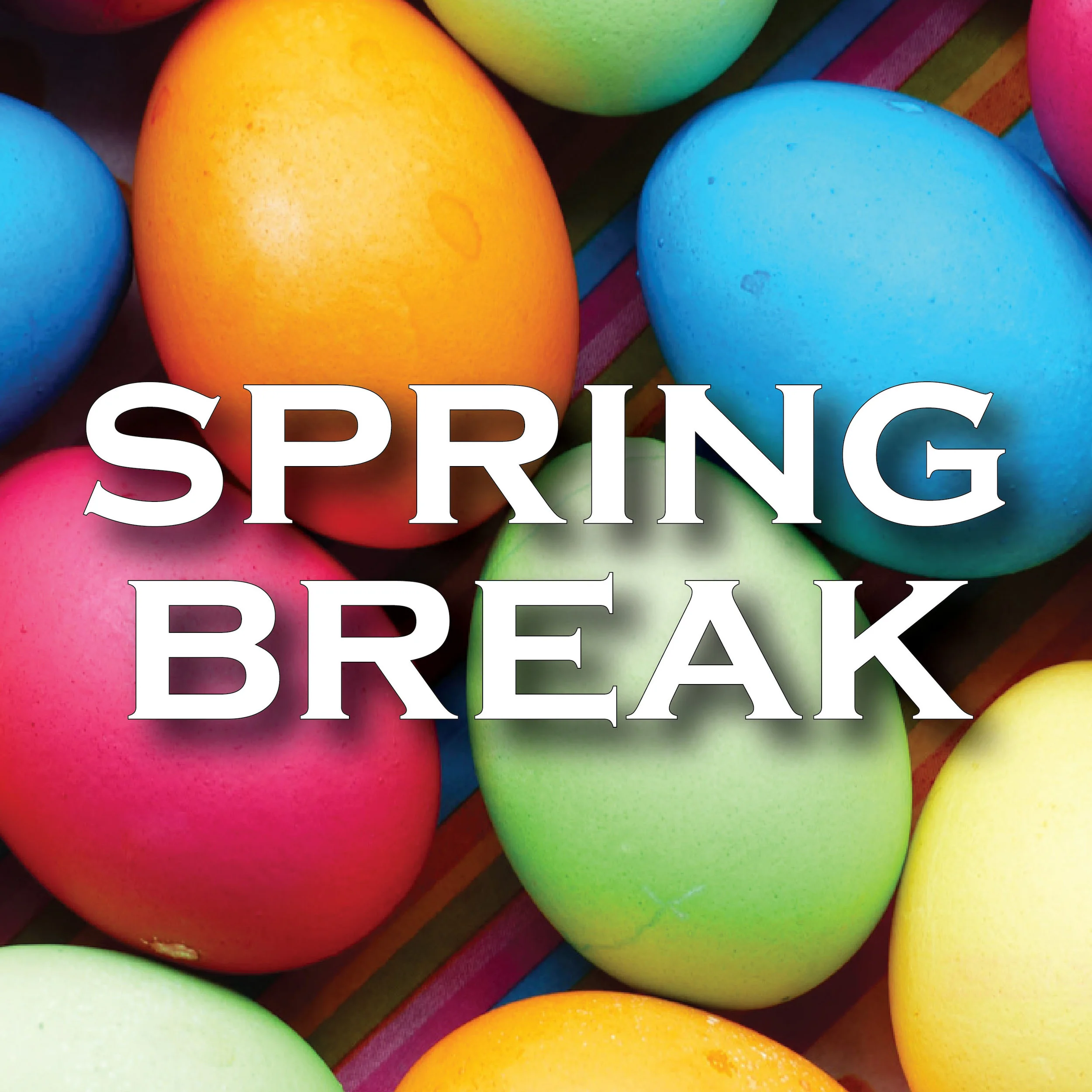 Spring Break