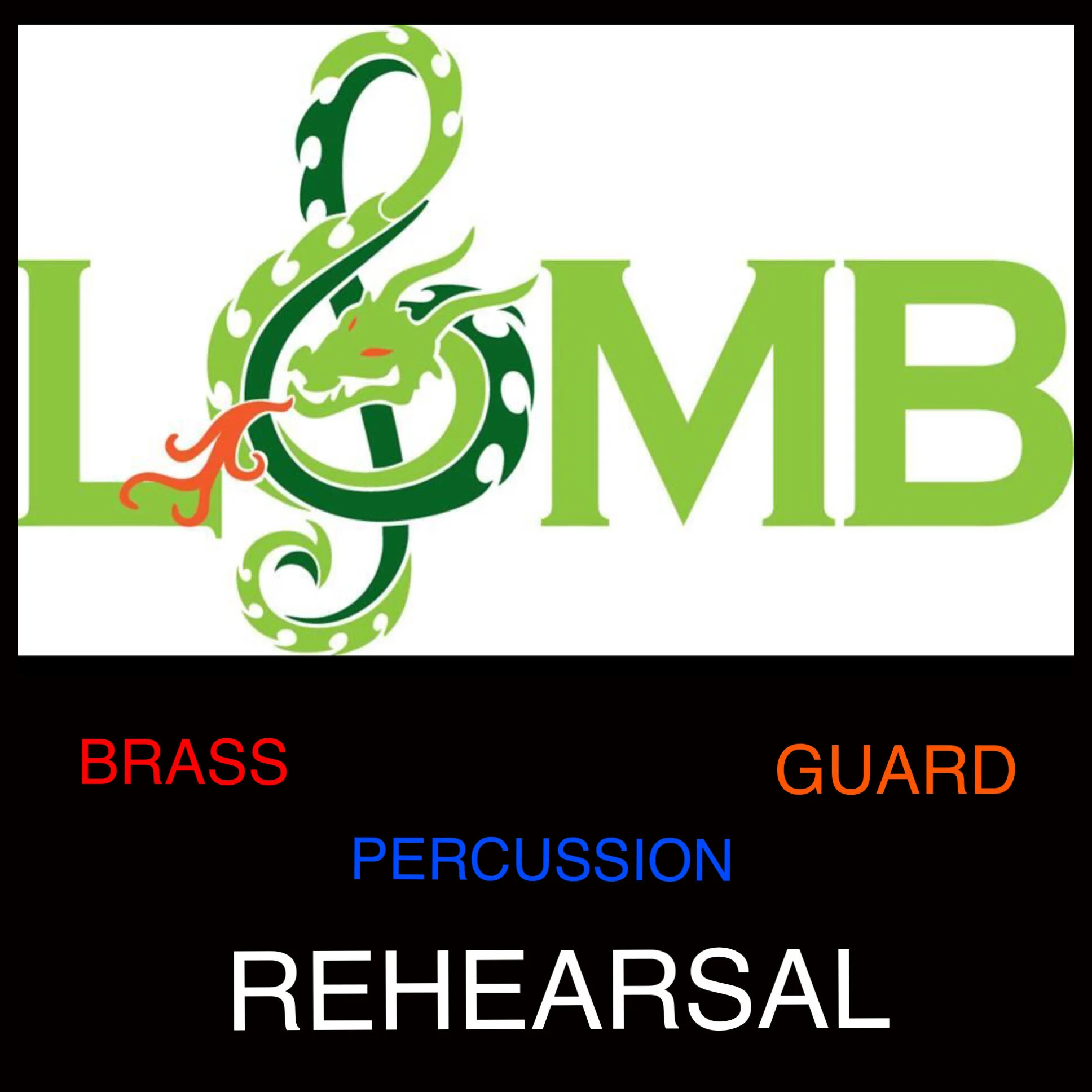 LOMB Brass/Percussion/Guard Rehearsal
