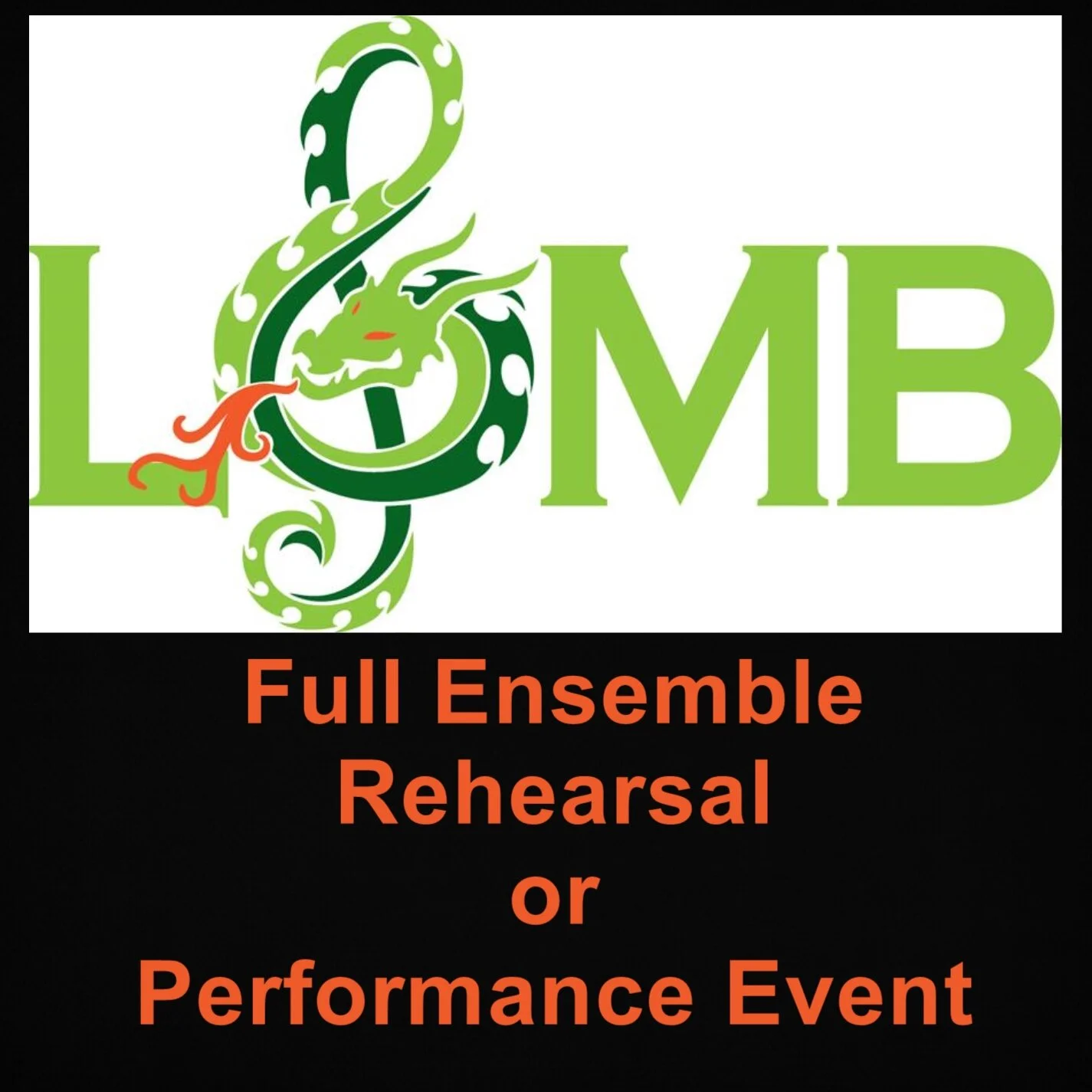 LOMB Rehearsal or Performance