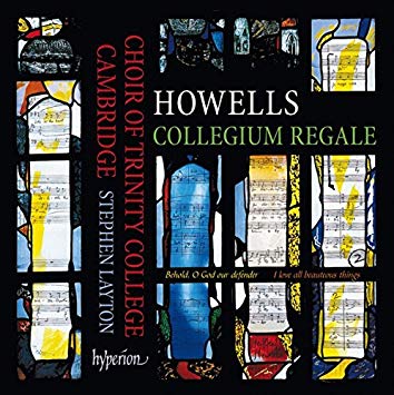 Howells: Collegium Regale