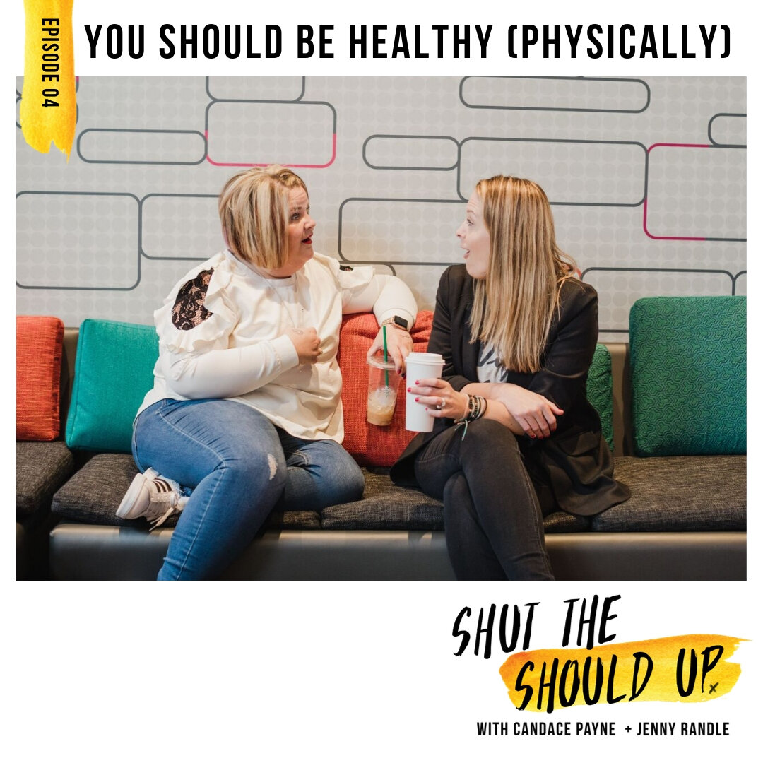S1E04: You Should Be Healthy (Physically)