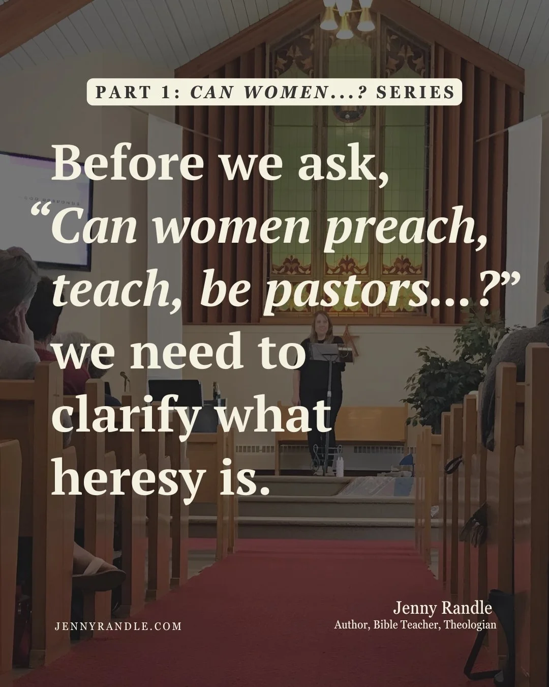 This photo of me standing behind a pulpit may raise the question: &ldquo;Is Jenny a heretic?&rdquo; That phrase gets used more than you might think in my line of work.

Before we dive in, I&rsquo;m starting a new series called &ldquo;Can women&hellip
