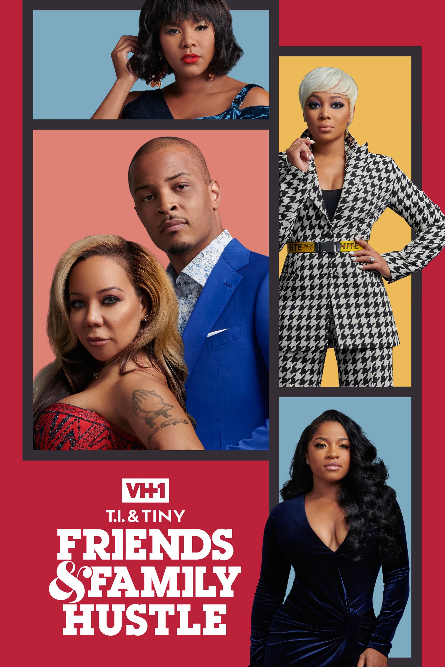 Friends & Family Hustle (VH1 | S2-3)