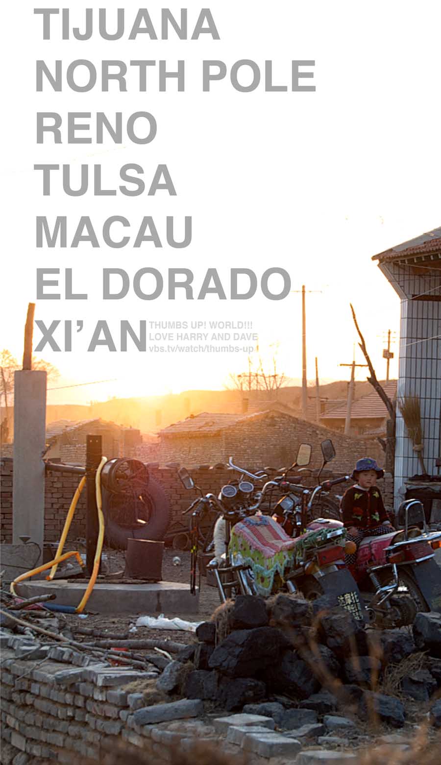 Thumbs Up! hitchhiking show poster - baby on a motercycle - Tijuana, North Pole, Reno, Tulsa, Macau, El Dorado, Xi'an