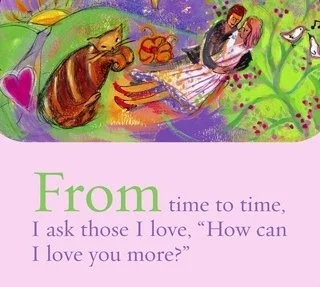 How can I Love YOU more??