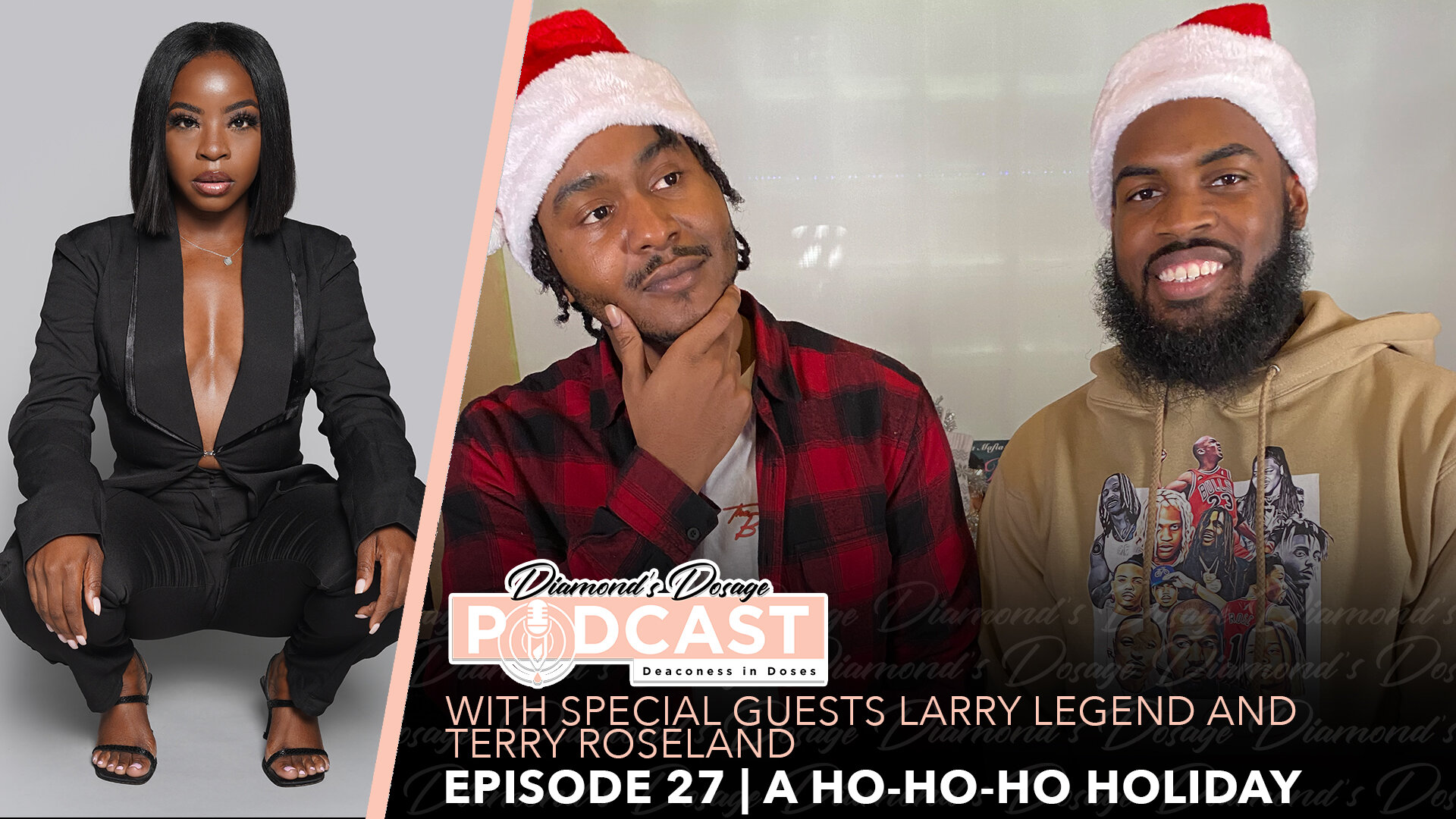 EPISODE 27 WITH LARRY LEGEND &amp; TERRY ROSELAND