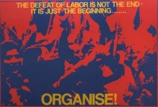 The defeat of Labor is no tthe end – It is just the beginning (circa 1977)