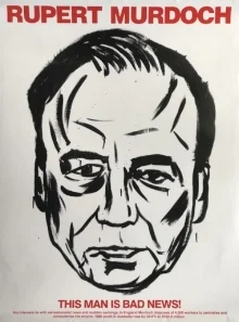Rupert Murdoch, This man is Bad News!, 1987