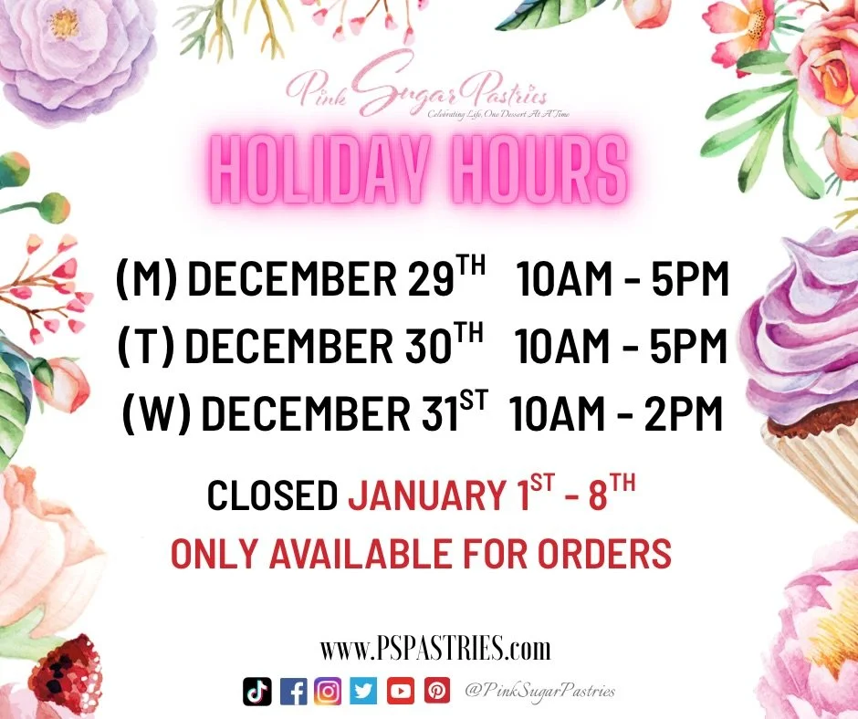 ✨End of the year HOURS!! You can still preorder for pick up on 31st. Send us an email with your order and we will confirm ❤️. We will be available for January cake orders. 🎉❤️