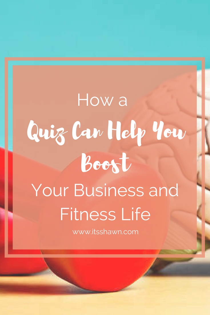 How a Quiz Can Help You Boost Your Business and Fitness Life graphic.jpg
