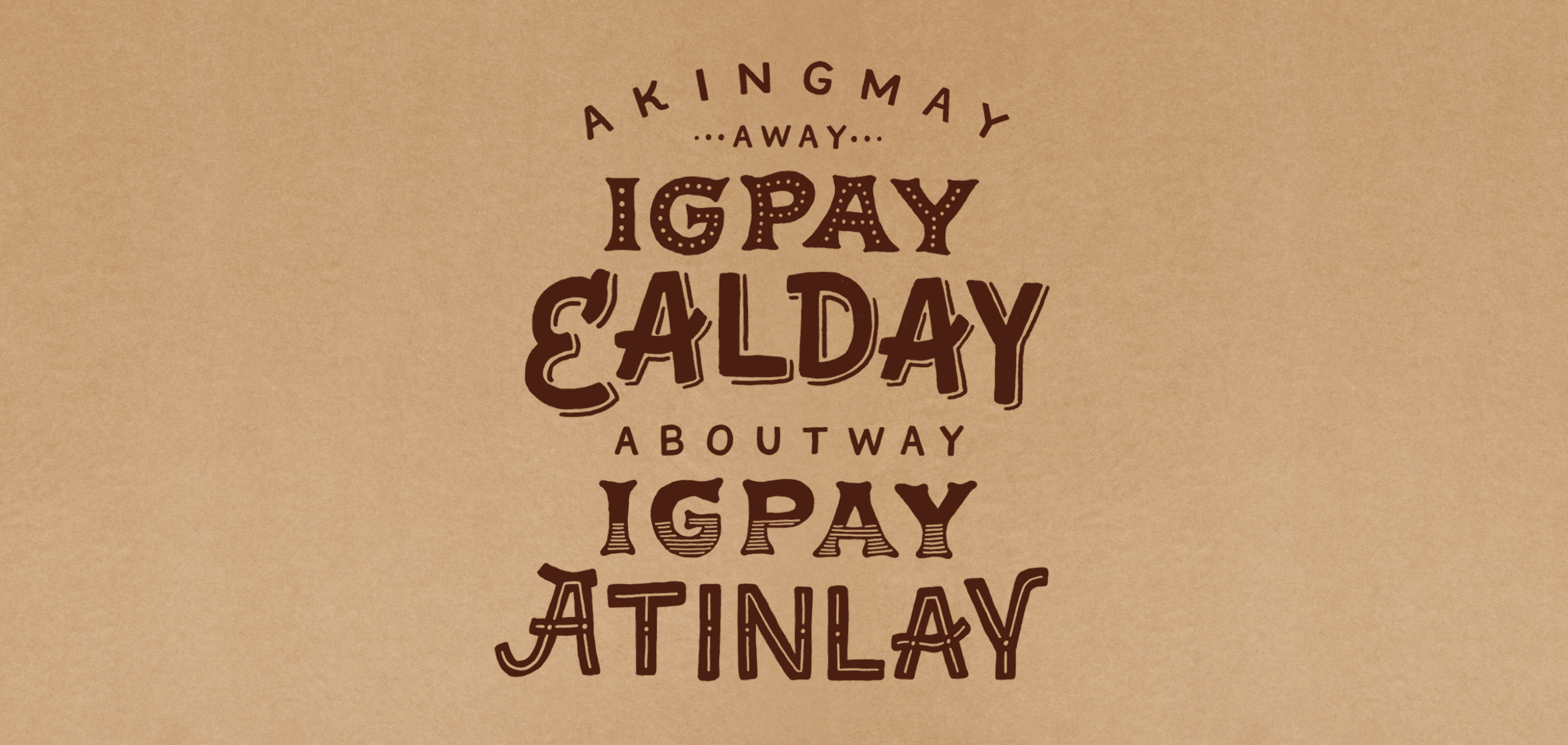 16_PigLatin_LandingHeader2.gif