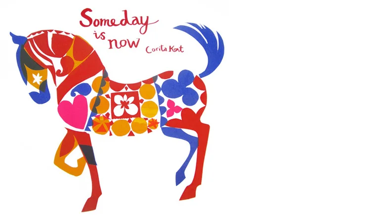 Someday Is Now
