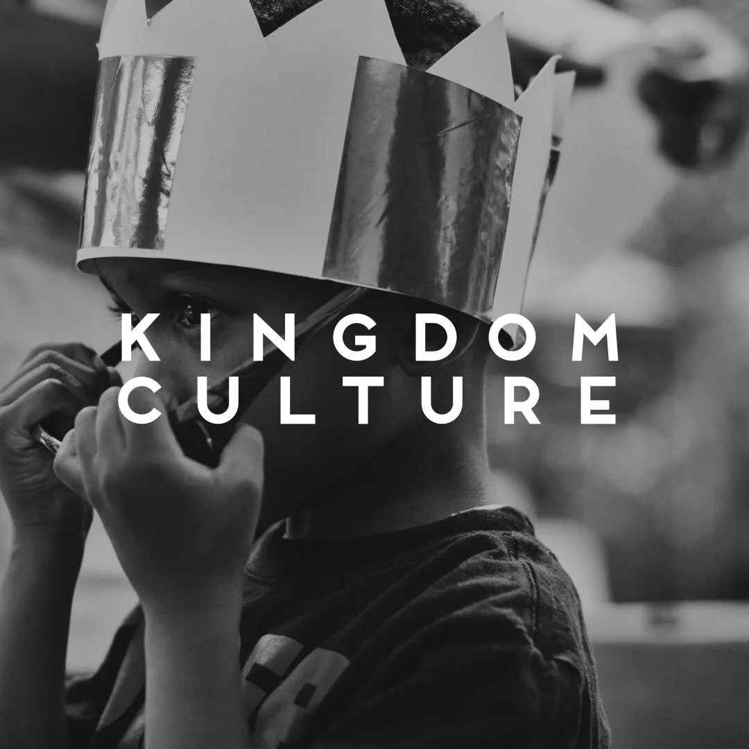 Kingdom Culture