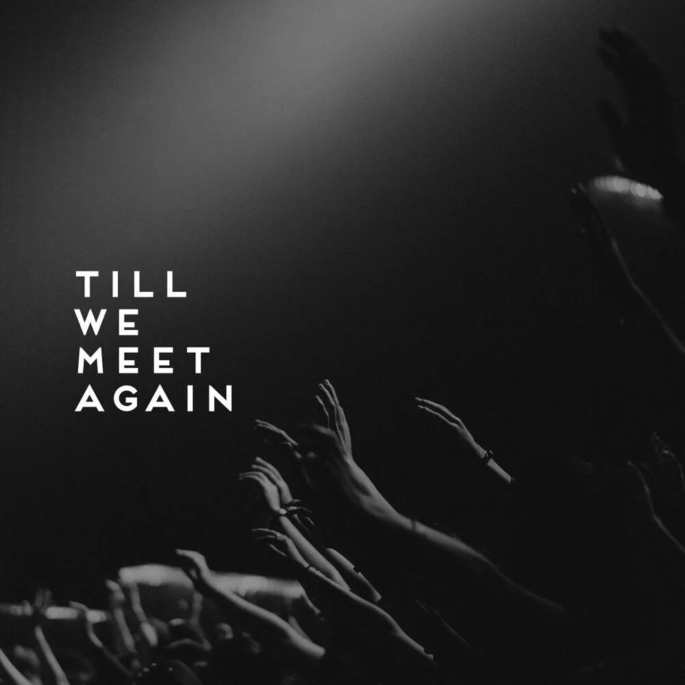 Till we Meet