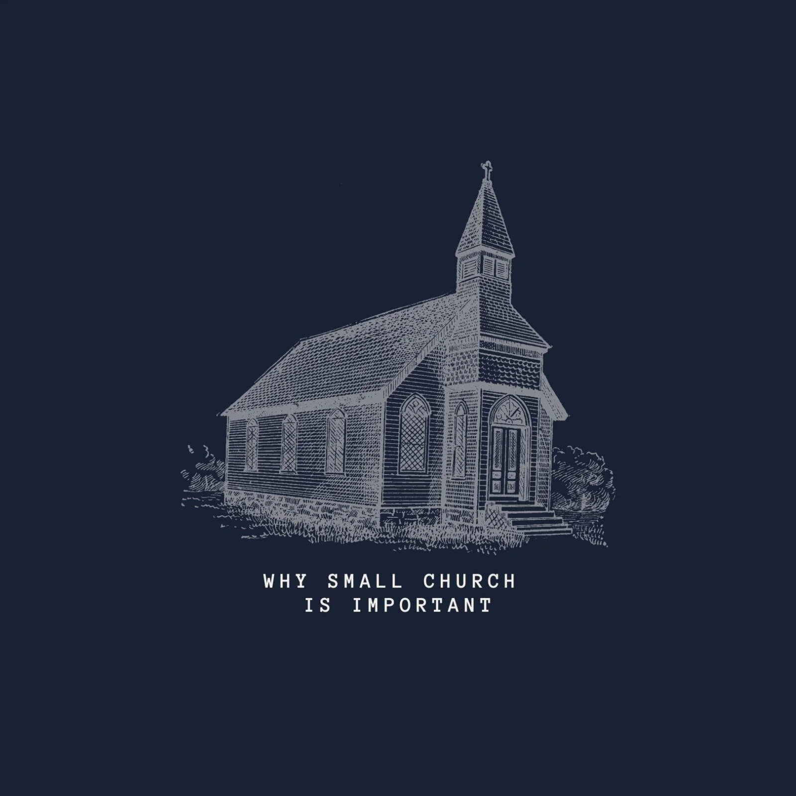 Why Small Church is Important