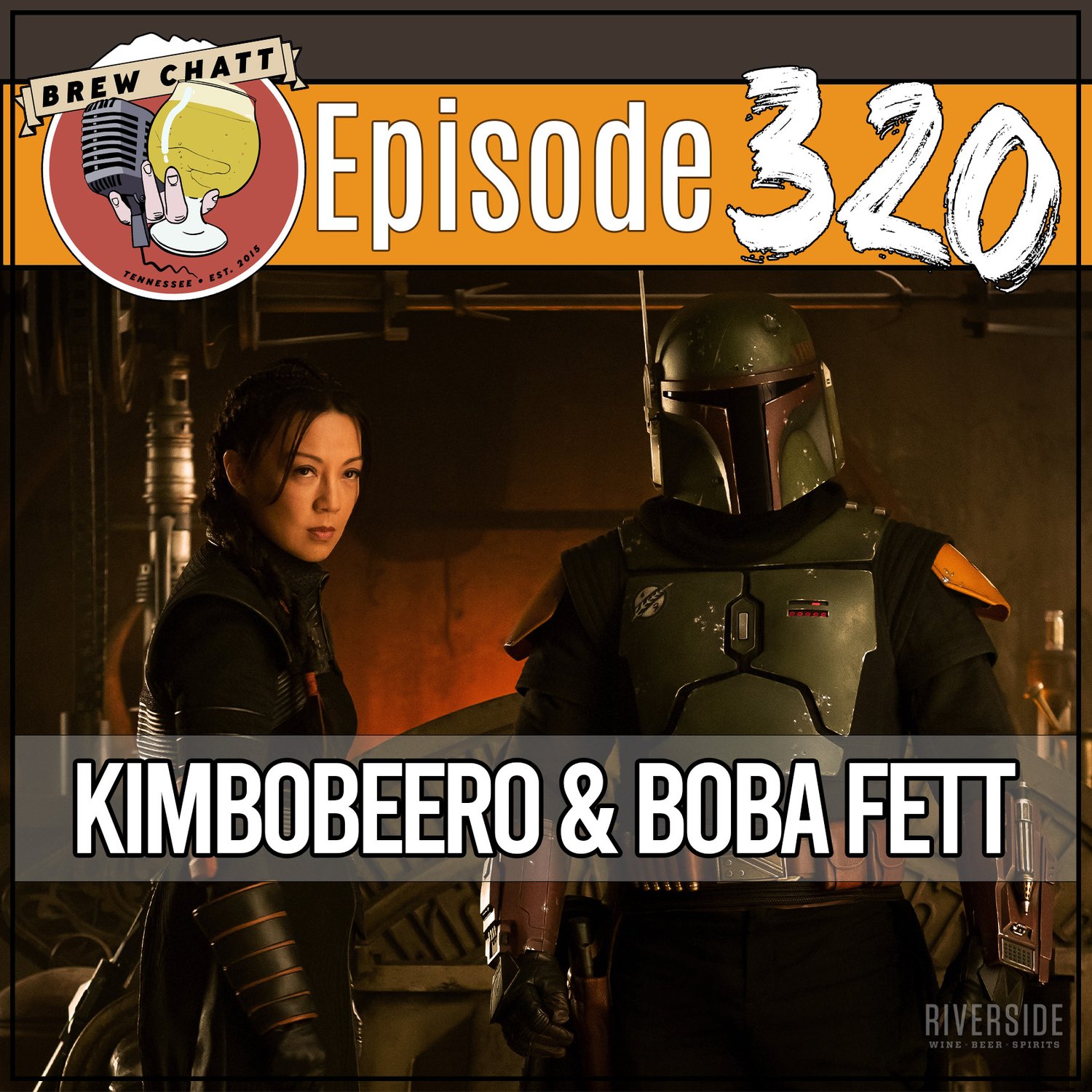 Episode 320 - Kimbobeero & Boba Fett