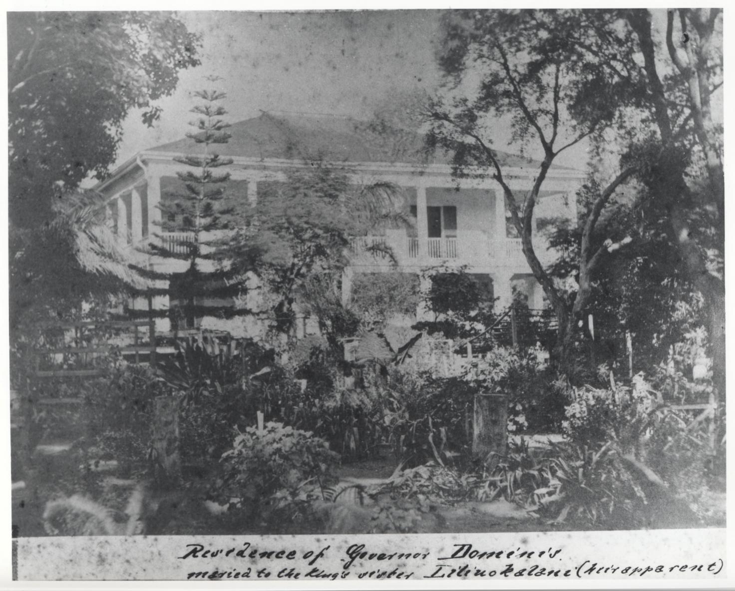   Washington Place, Honolulu, Hawaii, 1899.   Bishop Museum  