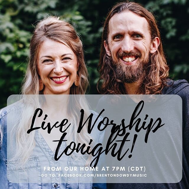 We're going to do some raw home worship TONIGHT at 7pm (CDT) on the &ldquo;Brenton Dowdy Music&rdquo; Facebook Page and wanted to invite you to join. We plan to share a minute or two about what is going on in Kansas City and then sing some together.
