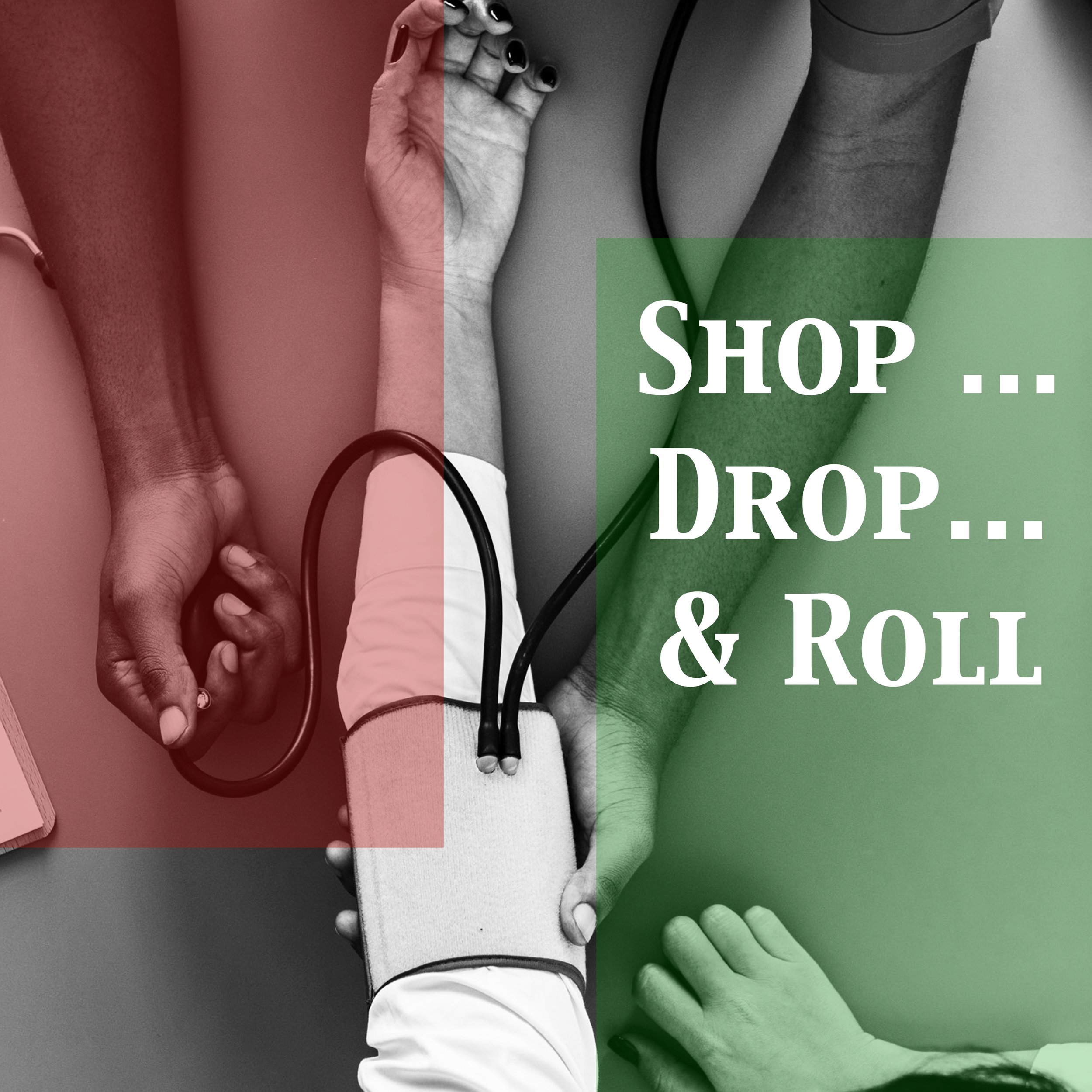 Shop...Drop...& Roll.jpg