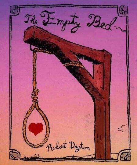  Order through:   https://www.etsy.com/ca/listing/575169800/the-empty-bed-by-robert-dayton  