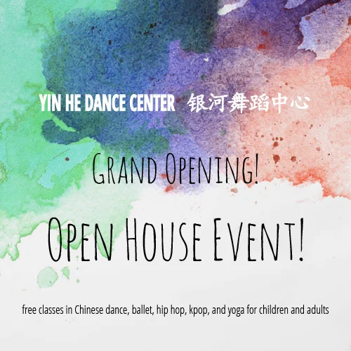 Open House - Yin He Dance Center