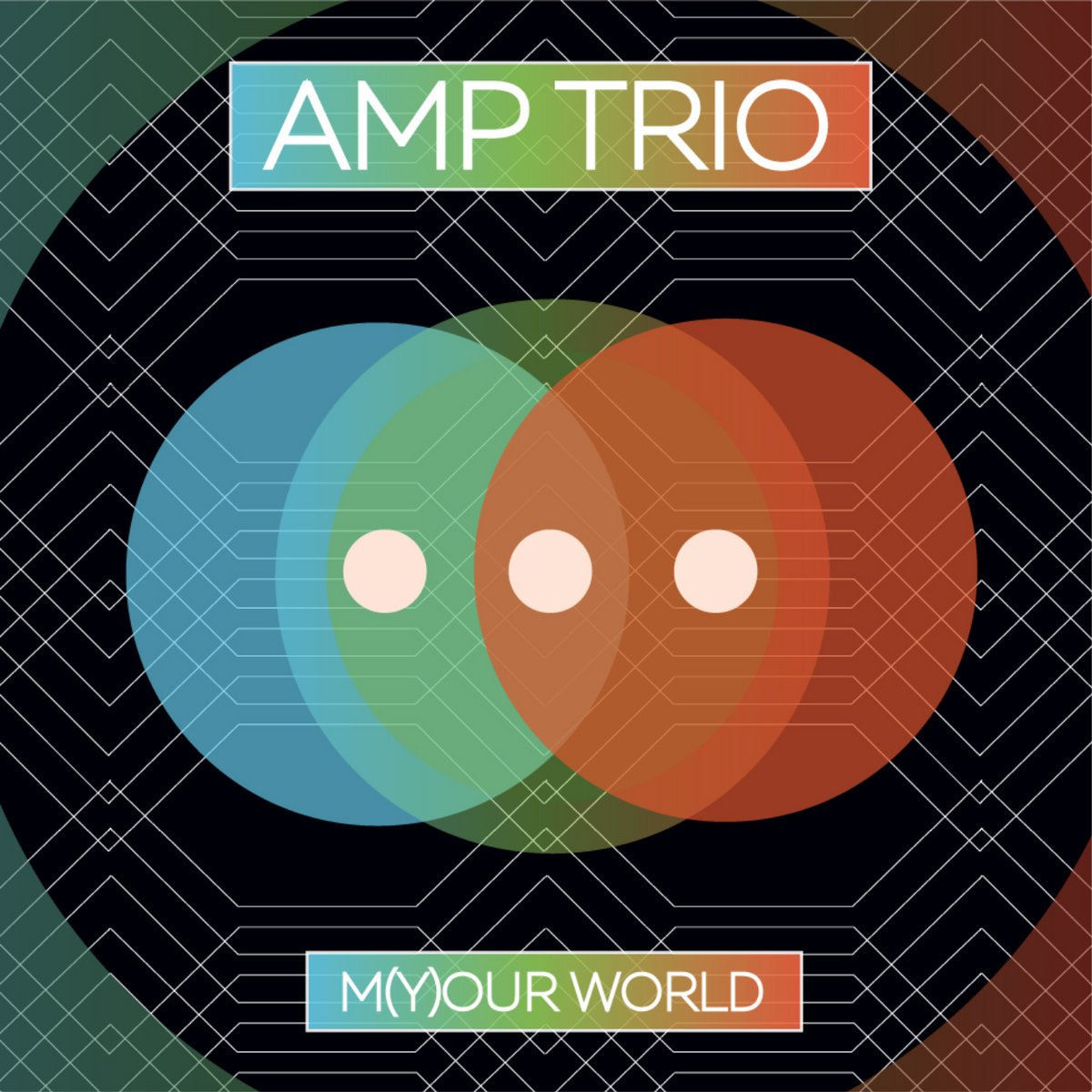 AMP Trio - m(y)our world