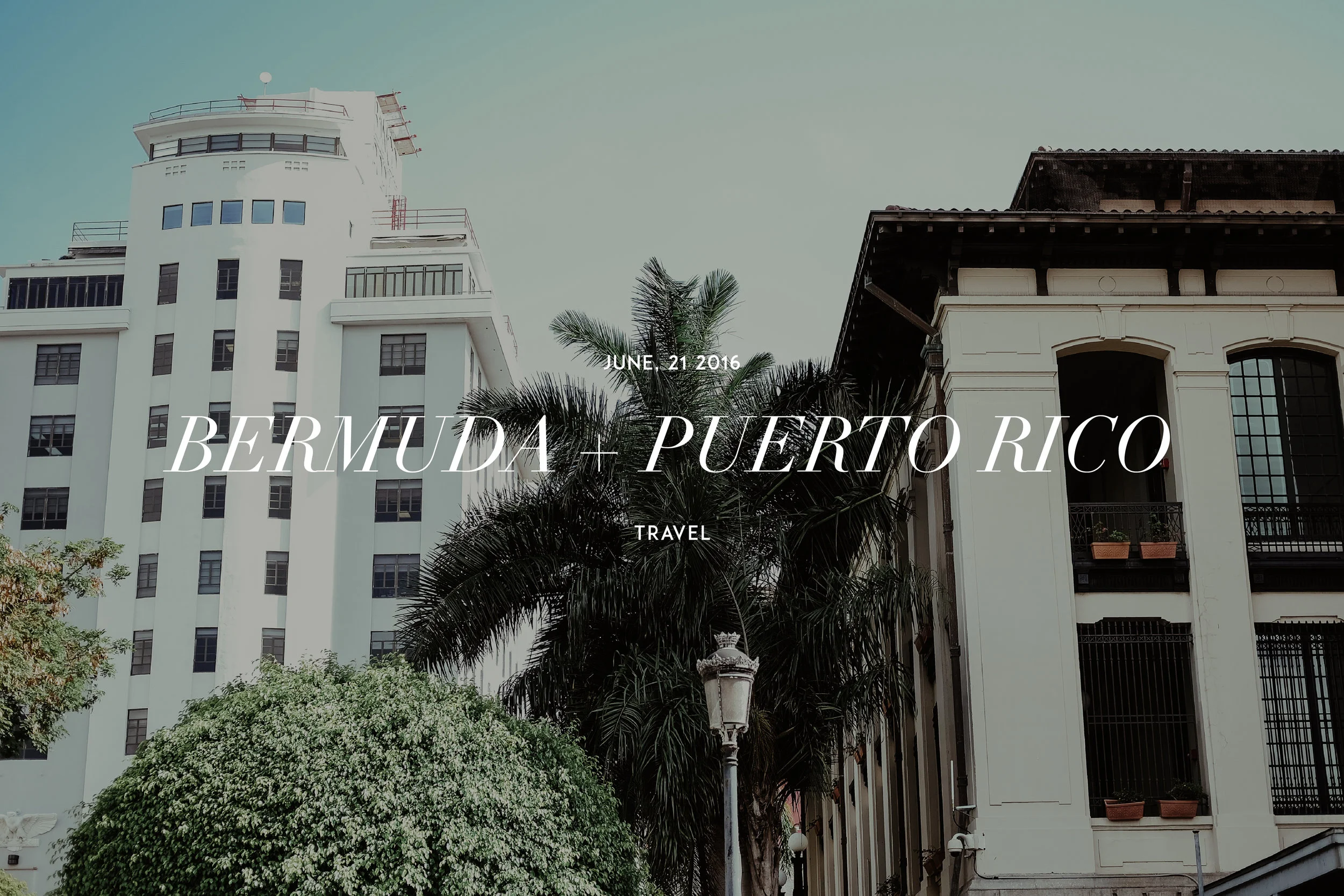 BERMUDA + PUERTO RICO
