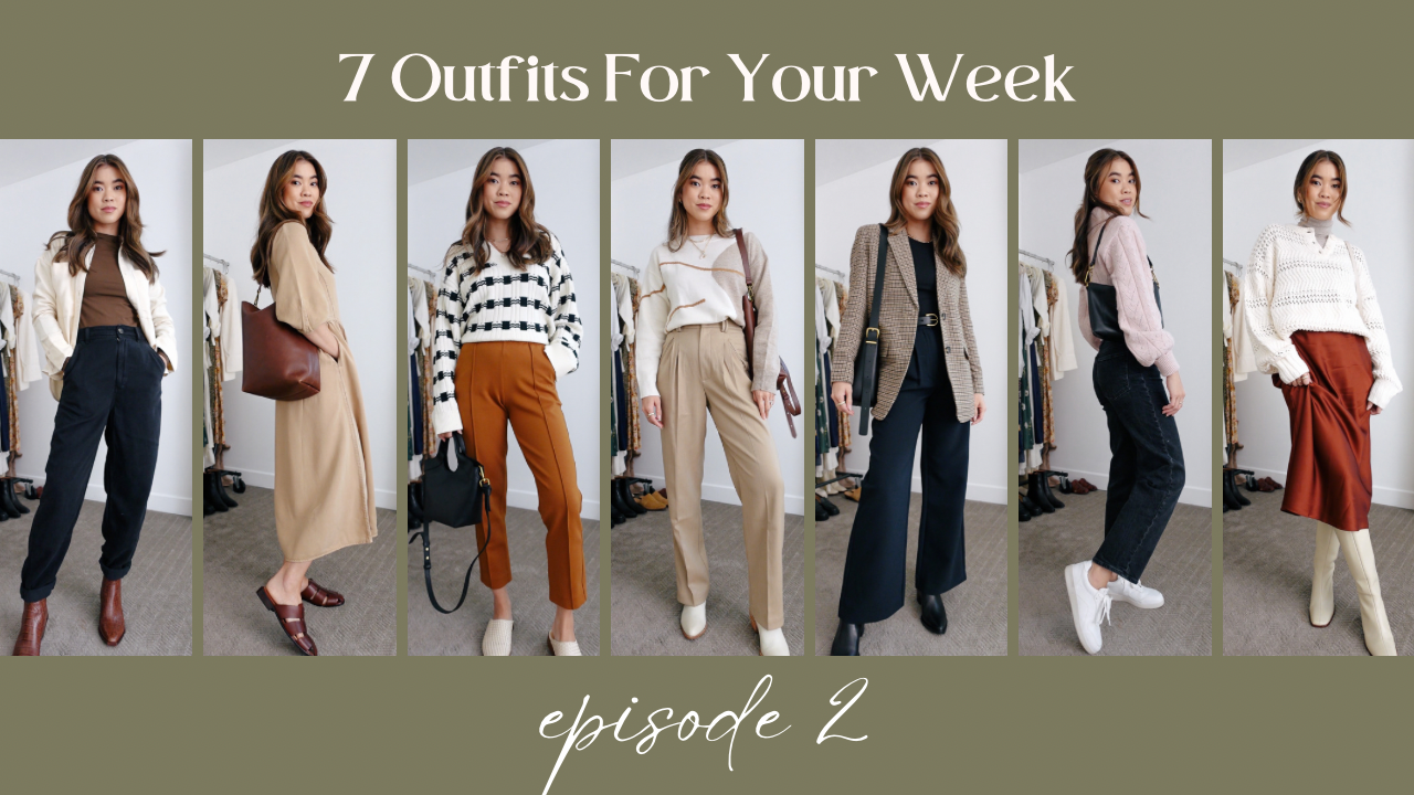 7 Outfits For Your Week Episode 2