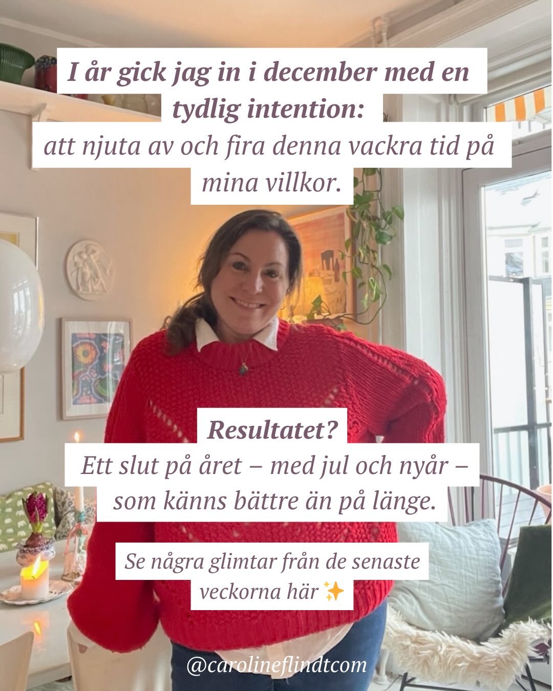 Stolt och tacksam &auml;r tv&aring; ord som kommer till mig n&auml;r jag t&auml;nker tillbaka p&aring; hur slutet av december &ndash; med jul och ny&aring;r &ndash; 2025 blev.

N&auml;r jag gick in i december hade jag en tydlig intention: att njuta a