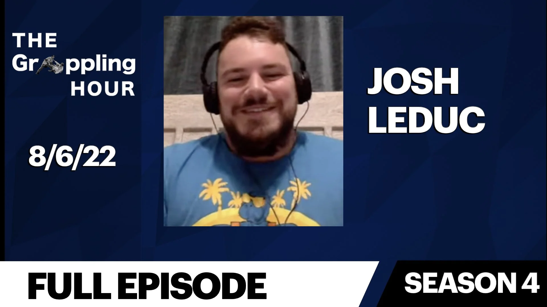 GRAPPLING HOUR with Josh Leduc