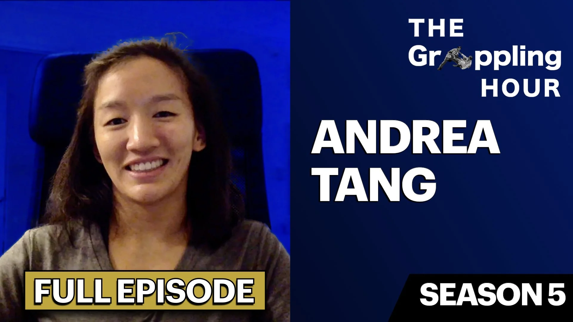 GRAPPLING HOUR with Andrea Tang