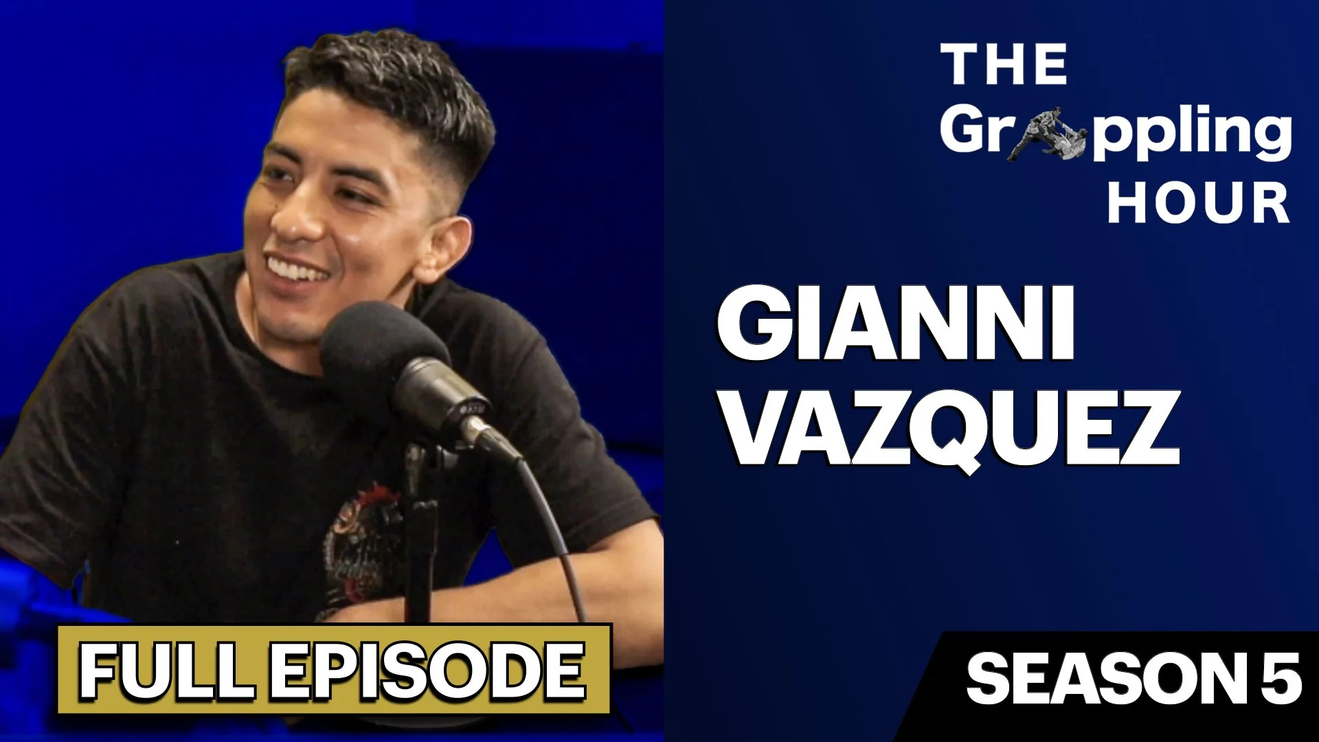 GRAPPLING HOUR with Gianni Vazquez