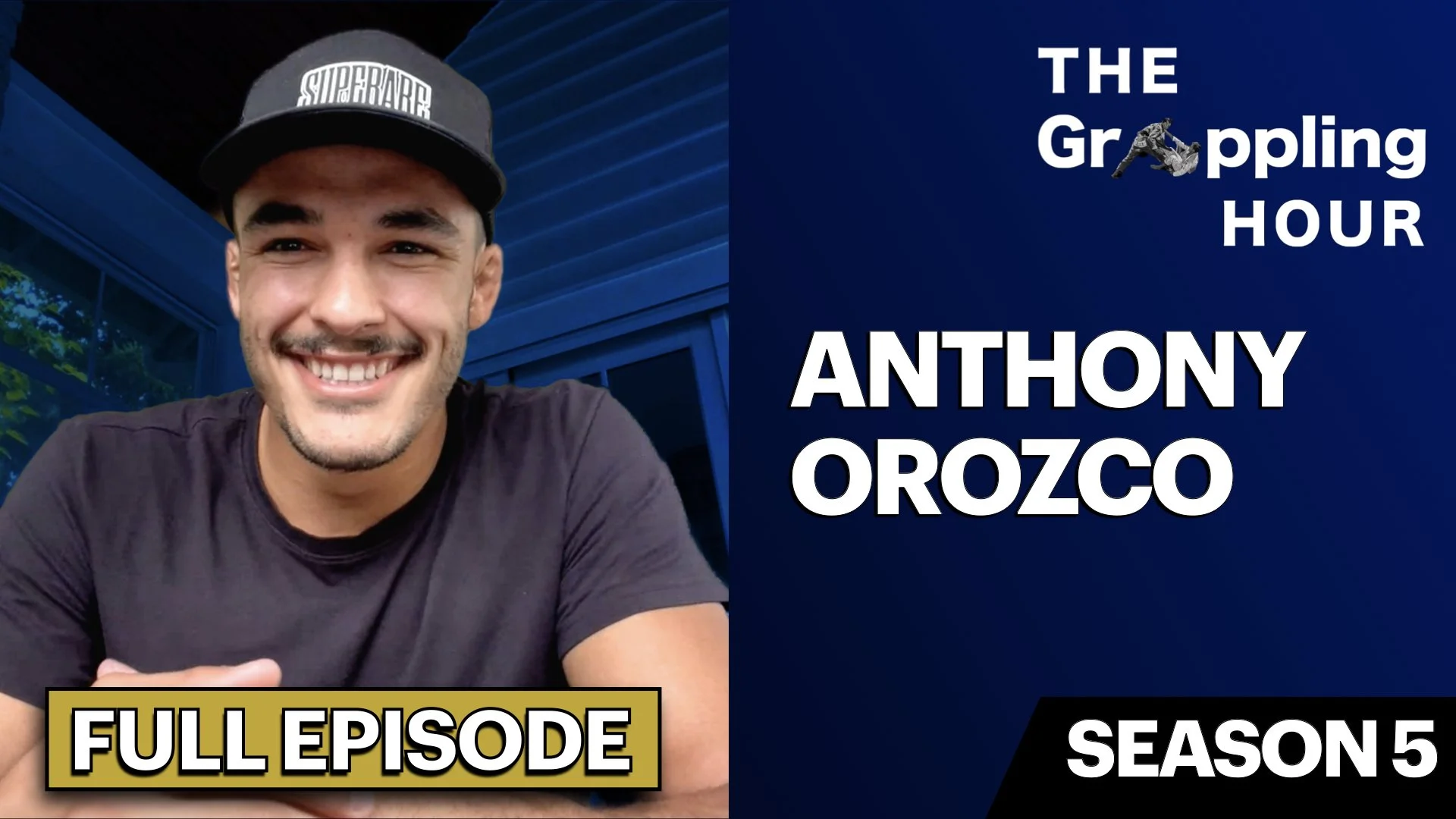 GRAPPLING HOUR with Anthony Orozco