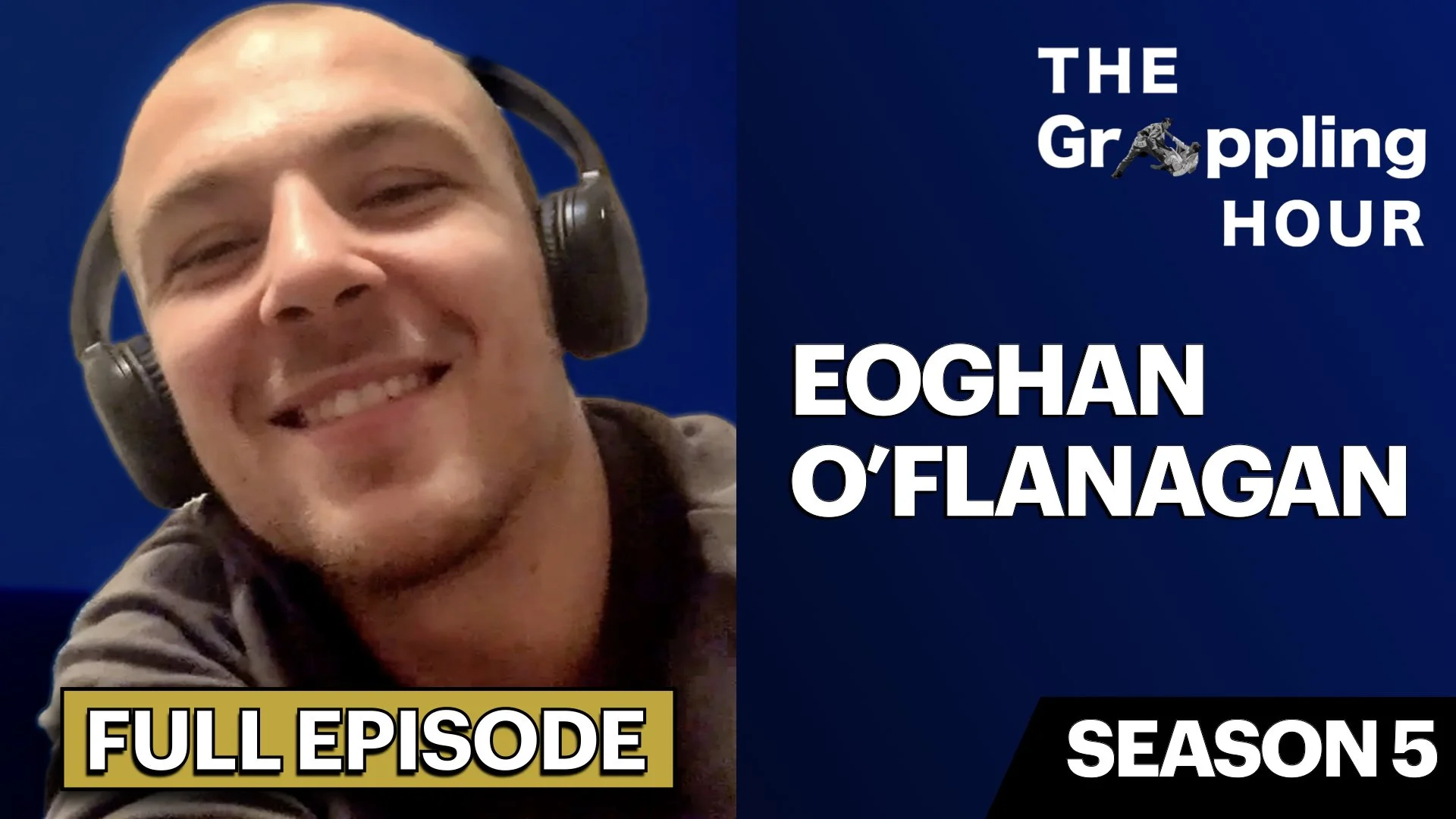 GRAPPLING HOUR with Eoghan O'Flanagan