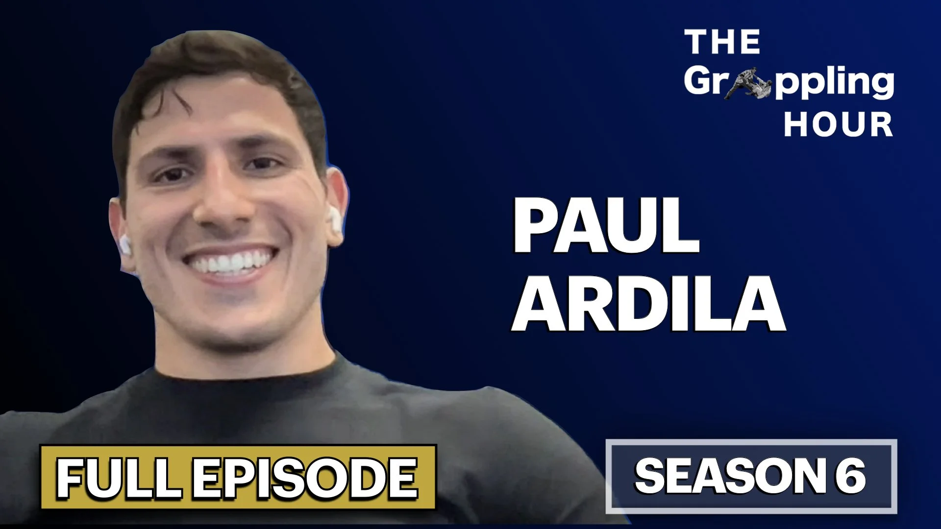 GRAPPLING HOUR with Paul Ardila