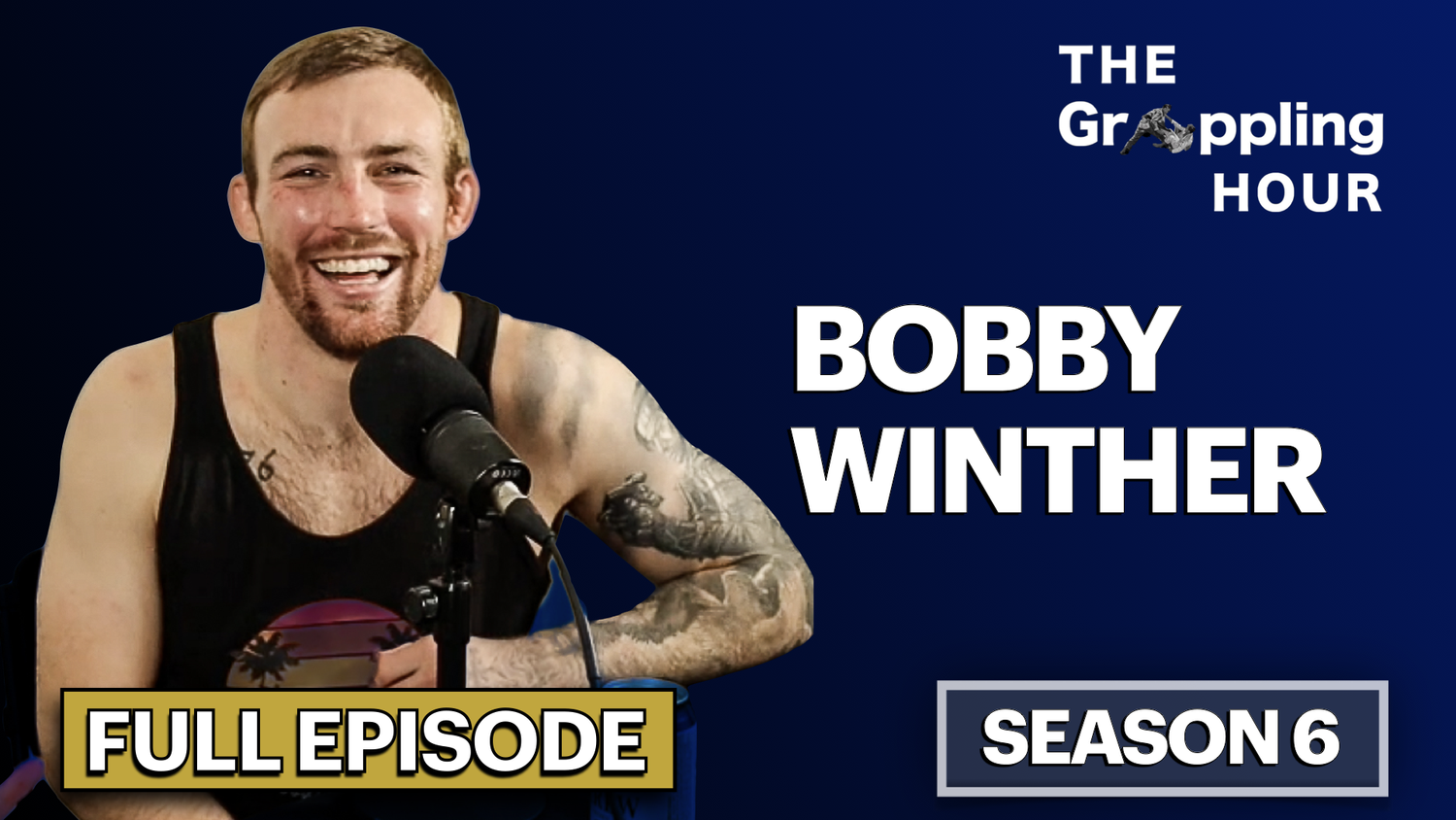 GRAPPLING HOUR with Bobby Winther