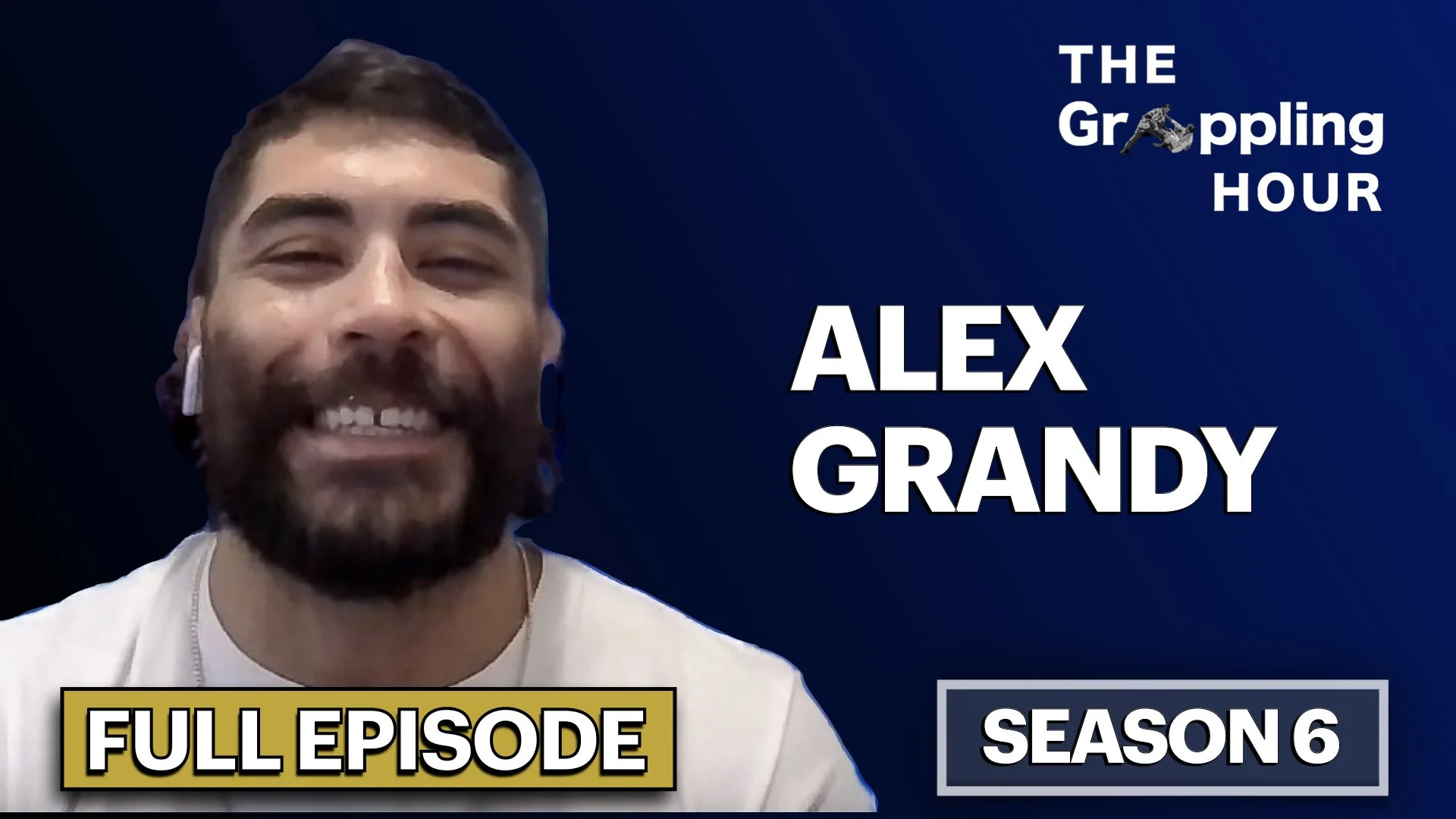 GRAPPLING HOUR with Alex Grandy