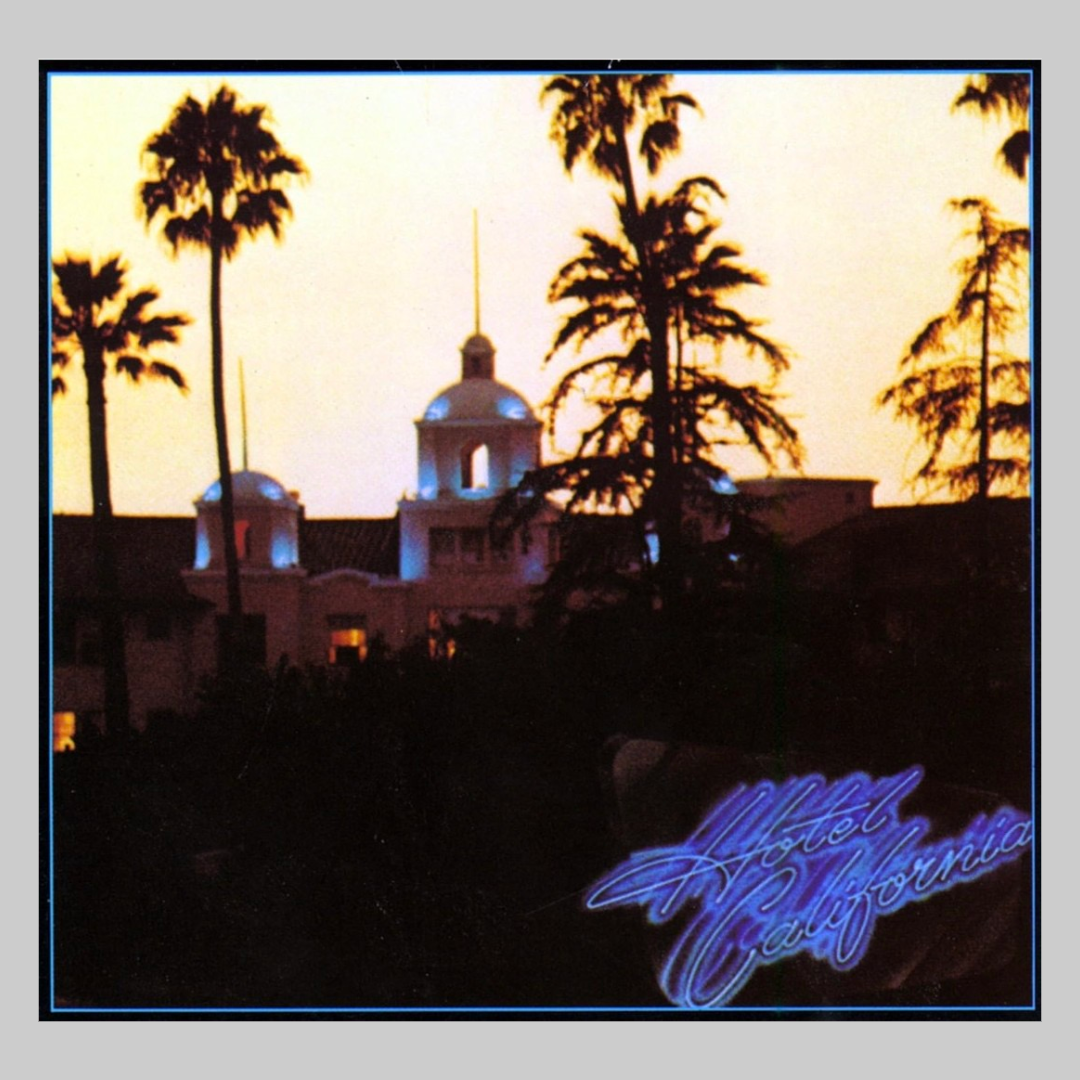 99. THE EAGLES / HOTEL CALIFORNIA - APPLE MUSIC TOP 100 ALBUMS