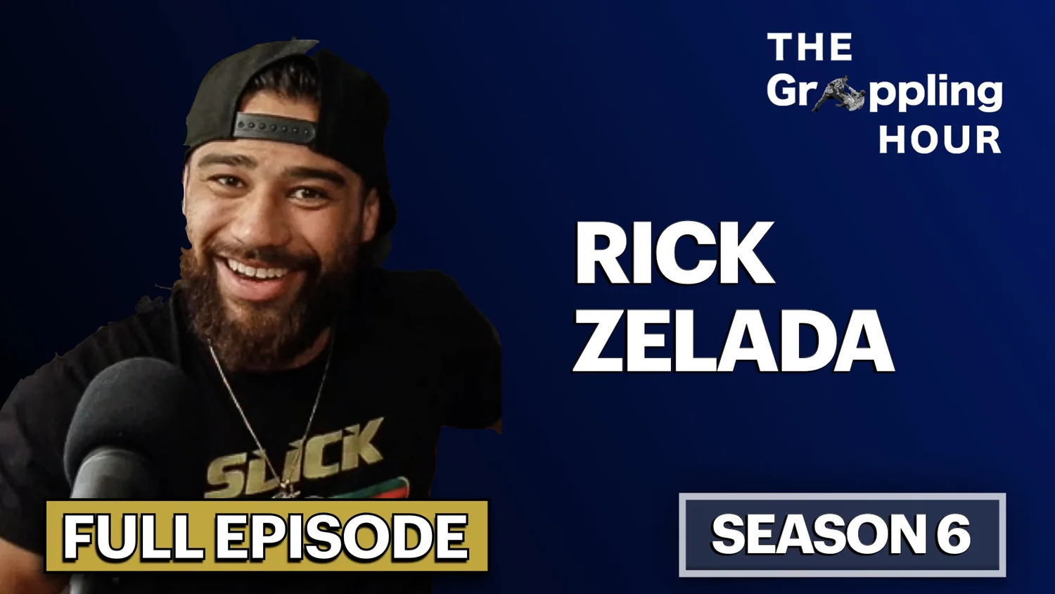 GRAPPLING HOUR with Rick Zelada
