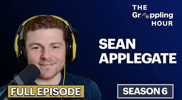 GRAPPLING HOUR with Sean Applegate