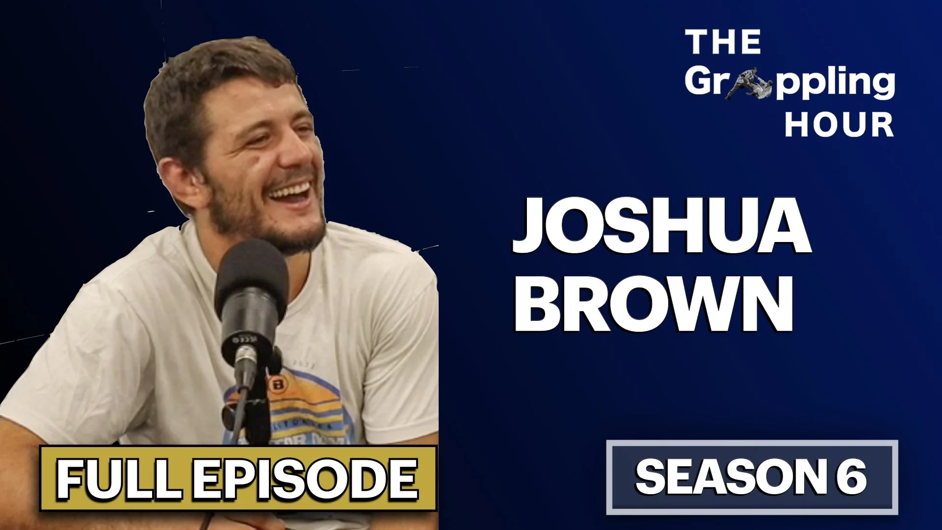GRAPPLING HOUR with Joshua Brown