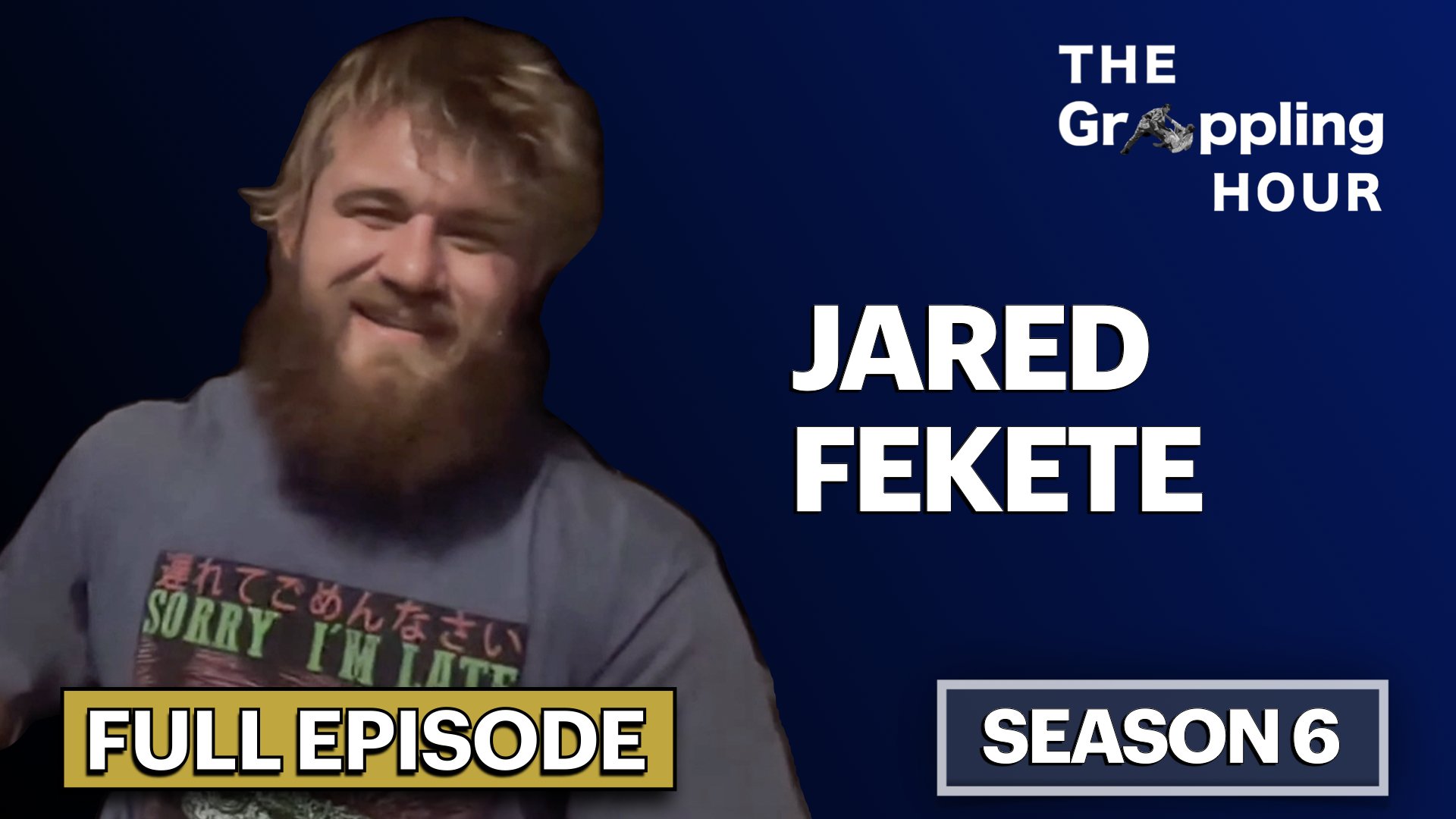 GRAPPLING HOUR with Jared Fekete