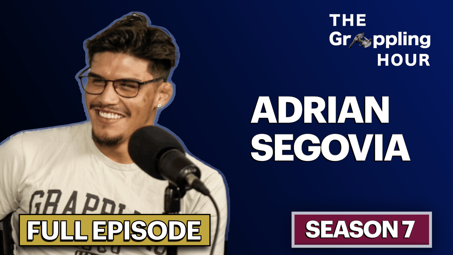 GRAPPLING HOUR with Adrian Segovia episode artwork