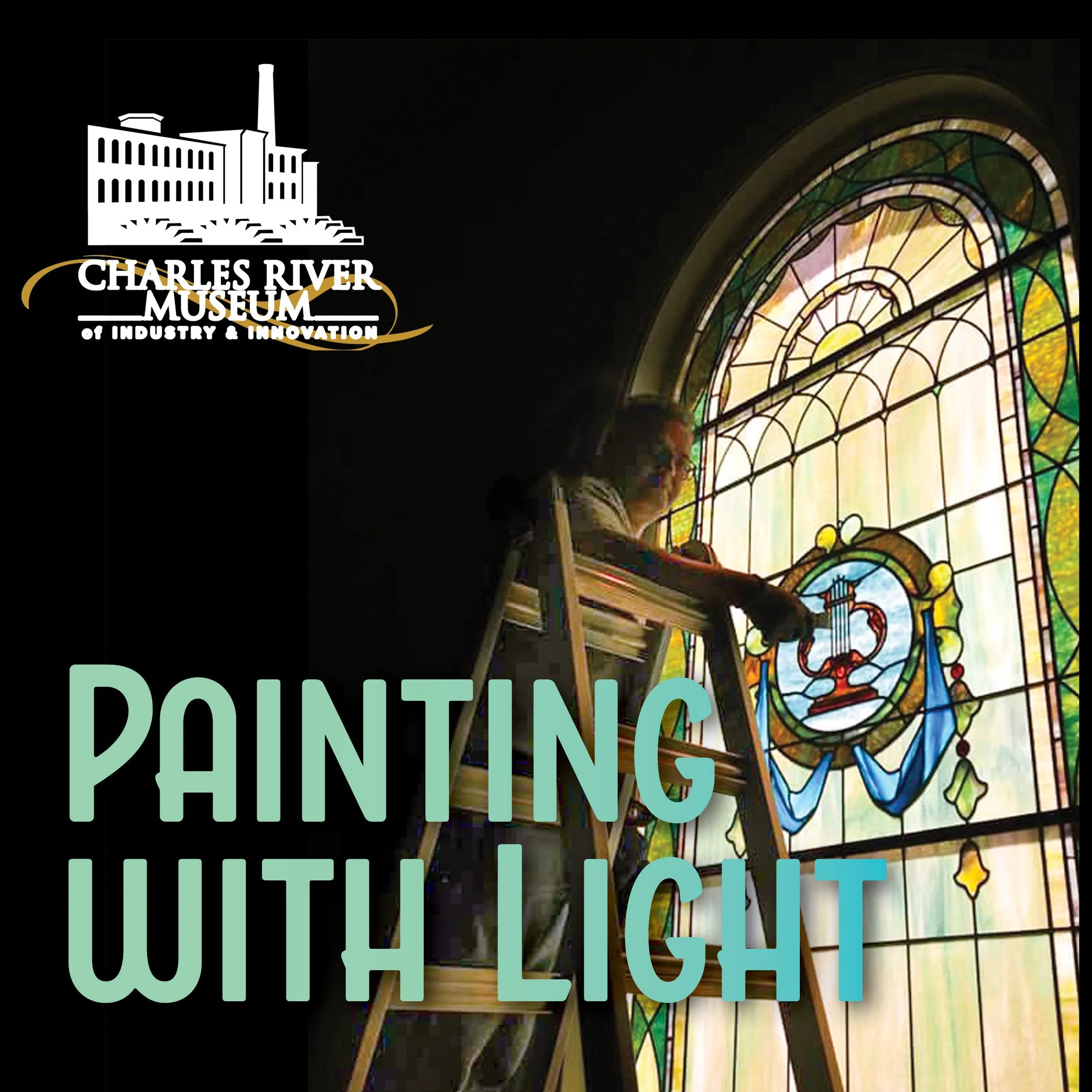 Painting with Light: the Craft, Color, and Conservation of Stained Glass